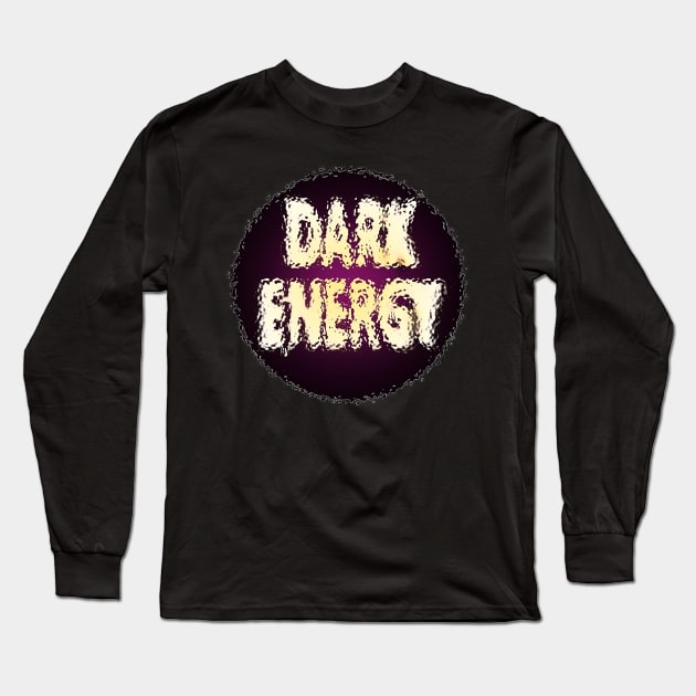 Dark Energy Long Sleeve T-Shirt by Jonthebon